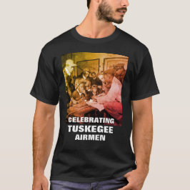 Feiern von TUSKEGEE AIRMEN T-Shirt