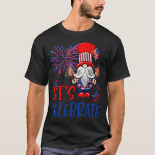 Feiern wir den 4. Juli T-Shirt