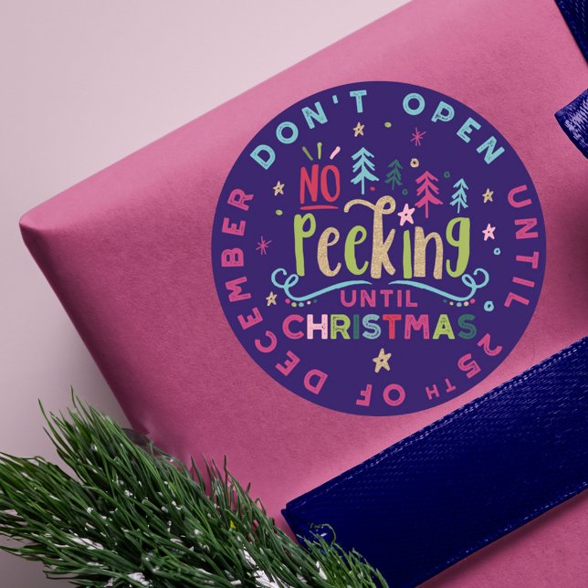 Feiernder Spaß & farbenfrohe Nieking bis Weihnacht Runder Aufkleber (Festive Fun & Colourful No Peeking Until Christmas Classic Round Sticker)
