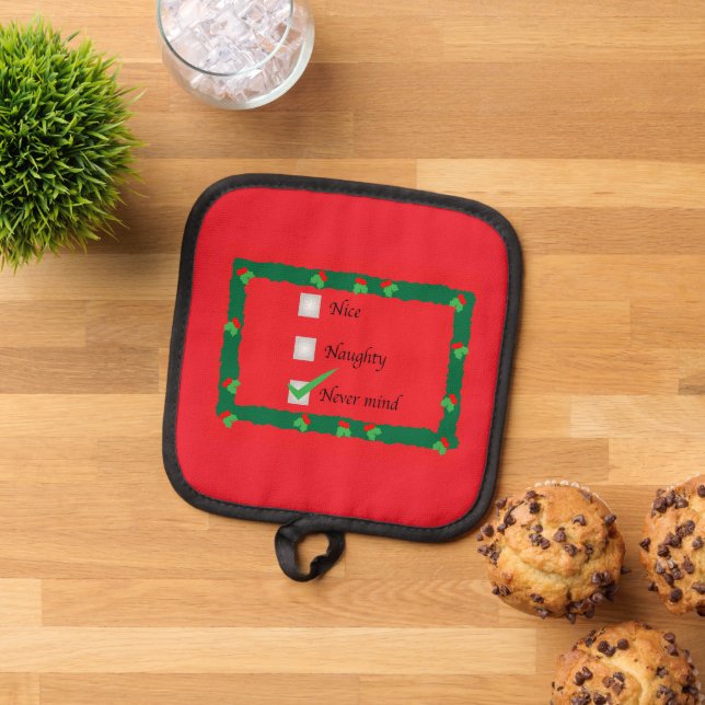 Feiertags-Topflappen Naughty Nice Egal Topflappen (Oben Unten)