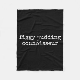 Feigenpudding Kenner Pflaumenliebhaber Lustiges Ch Fleecedecke