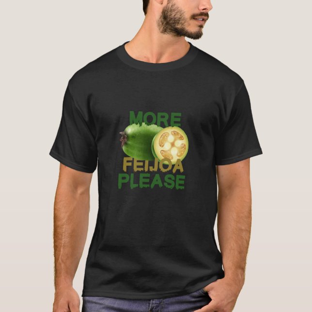 FEIJOA FRUIT ! NIEDLICHES GESCHENK FÜR SELTENE OBS T-Shirt (Vorderseite)