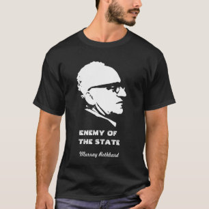 Feind Murrays Rothbard der Staats-Anarchie T-Shirt