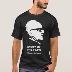 Feind Murrays Rothbard des Staat T-Shirt