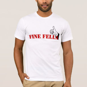 Feiner Typ T-Shirt