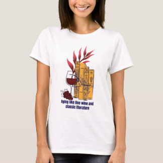 Feiner Wein und klassische Literatur T-Shirt