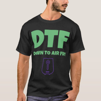 Feinschmecker DTF unten AirFry zur lustigen T-Shirt