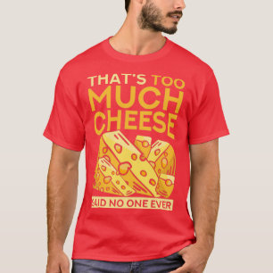 Feinschmecker Funny Gouda Cheese T-Shirt