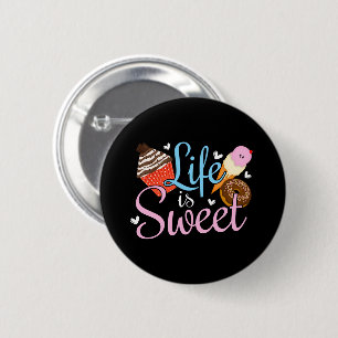 Feinschmecker Life is Sweet Baking Quote - Cupcake Button