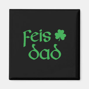 Feis Vater Irish Dance Kleeblatt Irish Dancing Men Magnet