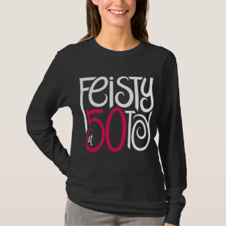 Feisty bei 50 Schwarzen T - Shirt