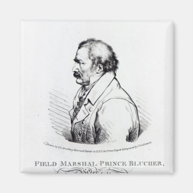 Feld Marshal Prince Blucher von Wahlstadt Magnet (Vorne)