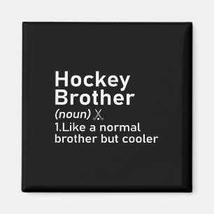Feldhockey-Bruder-Definition Lustige Sportarten _1 Magnet