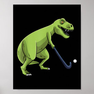 Feldhockey Dinosaurier T-Rex Spieler Männer Frauen Poster