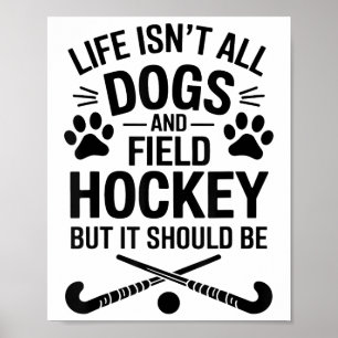 Feldhockey-Hunde Lustiges Feldhockey _1 Poster