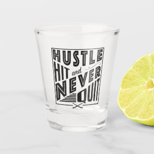 Feldhockey-Hustel, Hit & Niemals aufhören Schnapsglas