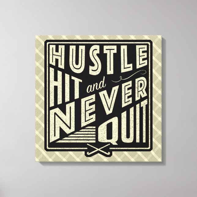 Feldhockey-Hustel, schlagen und nie aufhören zu dr Leinwanddruck (Vorderseite)