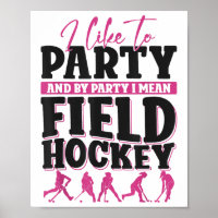 Feldhockey Ich mag es zu feiern und mit feiern mei
