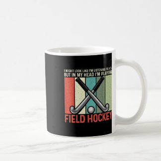 Feldhockey Ich sehe vielleicht so aus, als würde i Kaffeetasse
