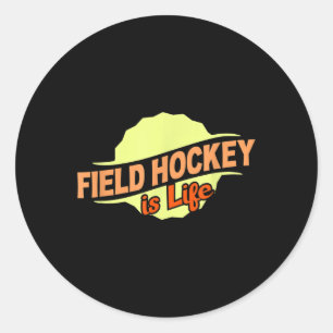 Feldhockey Ist Leben Cool Sportliebhaber Athlet Co Runder Aufkleber