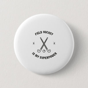 Feldhockey ist meine Supermacht Button