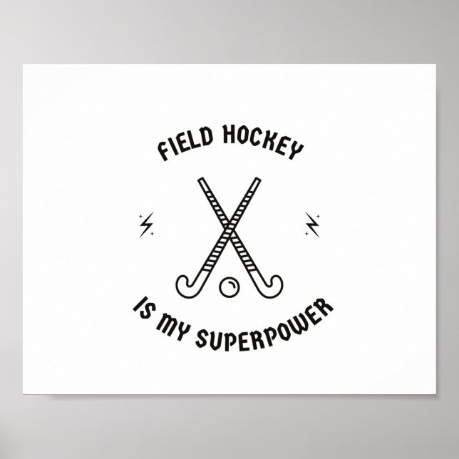 Feldhockey ist meine Supermacht Poster (Vorne)