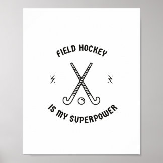 Feldhockey ist meine Supermacht Poster