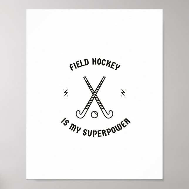 Feldhockey ist meine Supermacht Poster (Vorne)