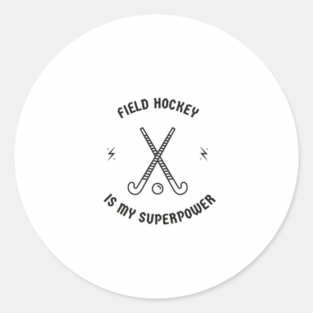 Feldhockey ist meine Supermacht Runder Aufkleber (Vorderseite)
