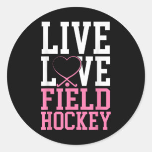 Feldhockey Live Liebe Feldhockey  Runder Aufkleber