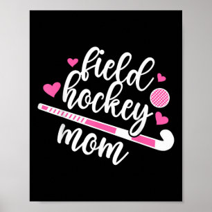 Feldhockey-Mama Feldhockey-Spielerin-Mama Feld Hoc Poster