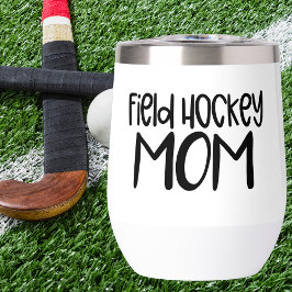 Feldhockey-Mama – Sideline-Sipper-Weinbecher