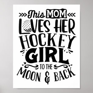 Feldhockey-Mutter-Shirt Frauen Feldhockey-Liebhabe Poster
