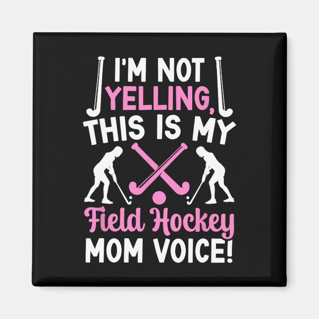 Feldhockey-Mutter-Stimme Mutter eines Feldhockey-S Magnet (Vorne)