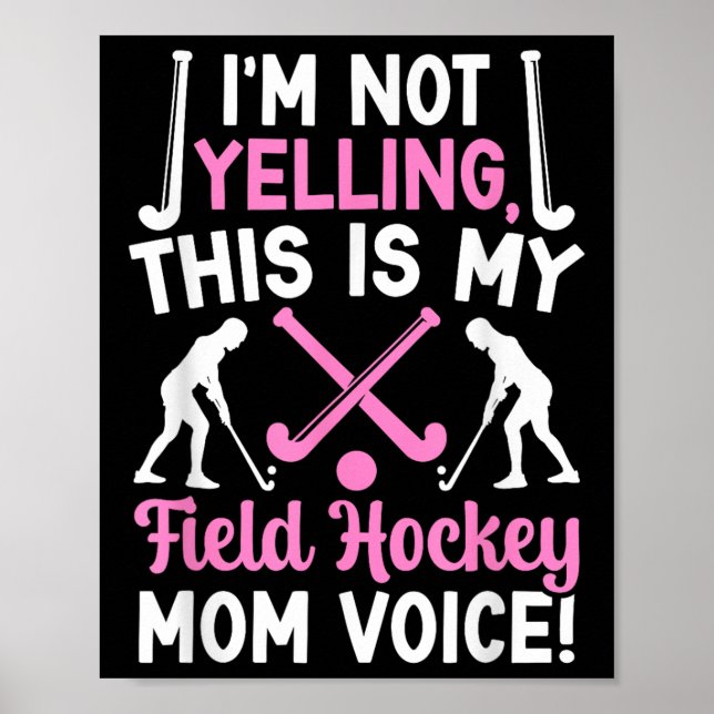 Feldhockey-Mutter-Stimme Mutter eines Feldhockey-S Poster (Vorne)