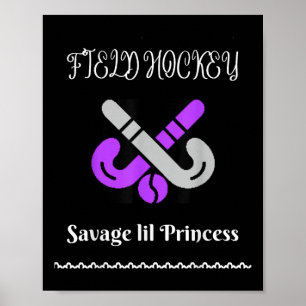 Feldhockey Savage Prinzessin Cool Design Poster