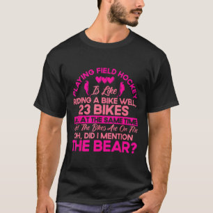 Feldhockey spielen Feldhockey ist wie T-Shirt