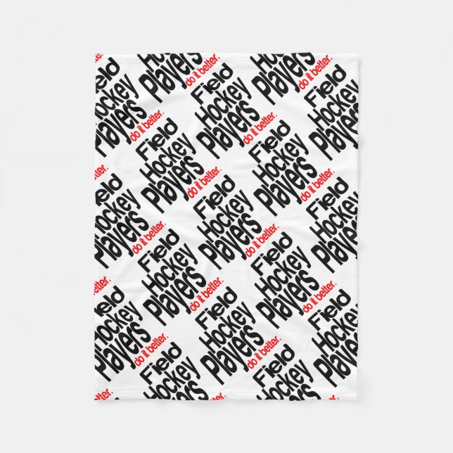 Feldhockey-Spieler machen es besser Fleecedecke (Vorderseite)