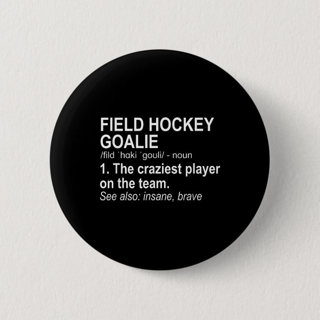 Feldhockey-Torhüter-Definition Button (Vorderseite)