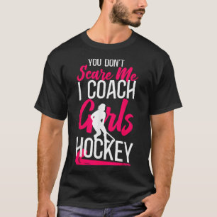 Feldhockey-Trainer Du schüchterst mich nicht ein I T-Shirt