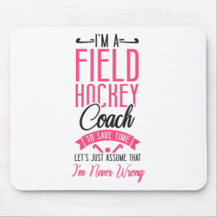 Feldhockey-Trainer Ich Bin Ein Feldhockey-Trainer Mousepad