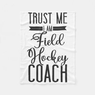 Feldhockey-Trainer Vertrau mir ich bin ein Feldhoc Fleecedecke