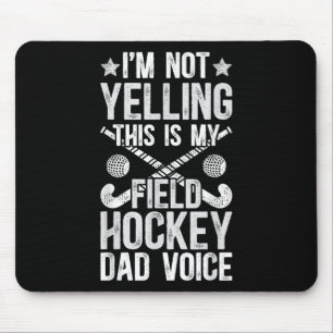 Feldhockey-Vater Stimme Vater eines Feldhockeyspie Mousepad