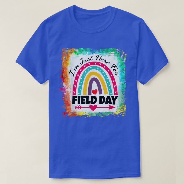 Feldlehrer Regenbogen, ich bin nur hier für Field T-Shirt (Design vorne)