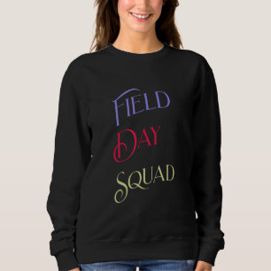 Feldtag 2022 Feldball-Kindermädchen Student Sweatshirt