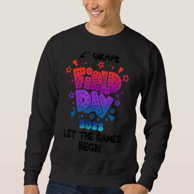 Feldtag 2022 Zweite Stufe Lass Spielbeginn Sweatshirt (Vorderseite)