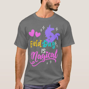 Feldtag ist magischer, lustiger Kindertag T-Shirt