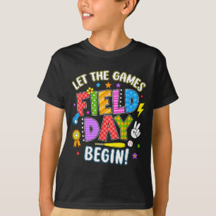 Feldtag Lass Die Spiele Beginnen Lehrer Kinder Fel T-Shirt