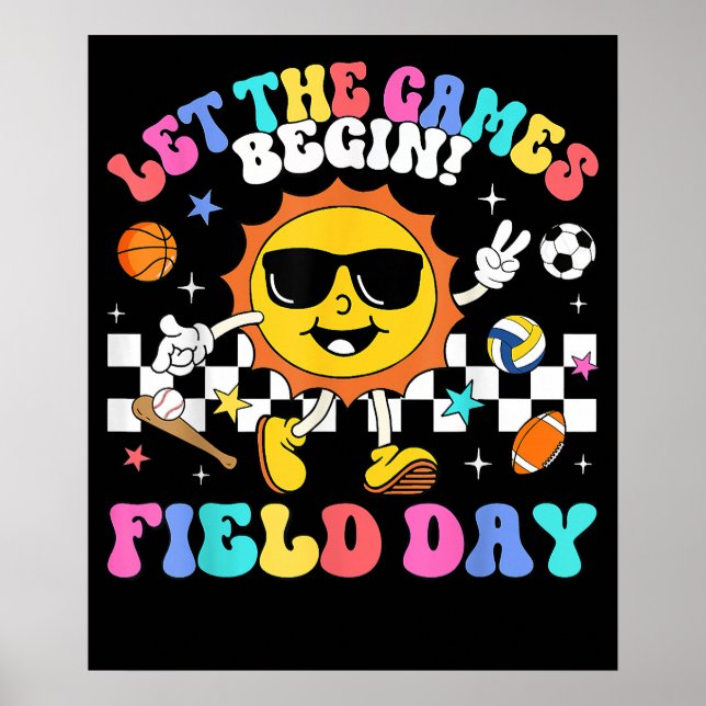 Feldtag Lass Die Spiele beginnen Lehrer Kinder Poster (Vorne)