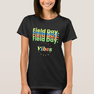Feldtag-Vibes für Lehrer-Kinder Glücklicher Feldta T-Shirt